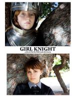 Watch Girl Knight (Short 2016) 123MovieFree