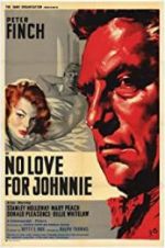 Watch No Love for Johnnie 123MovieFree