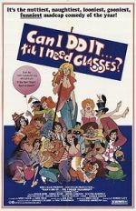 Watch Can I Do It \'Till I Need Glasses? 123MovieFree