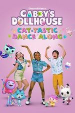 Watch Gabby's Dollhouse: Cat-Tastic Dance Along 123MovieFree