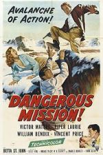 Watch Dangerous Mission 123MovieFree