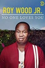 Watch Roy Wood Jr.: No One Loves You 123MovieFree