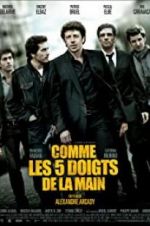 Watch Comme les cinq doigts de la main 123MovieFree