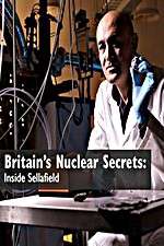 Watch Britains Nuclear Secrets Inside Sellafield 123MovieFree
