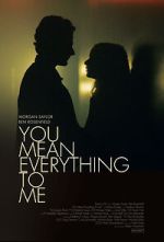 Watch You Mean Everything to Me 123MovieFree