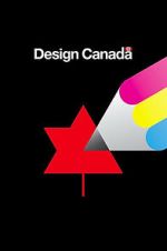 Watch Design Canada 123MovieFree