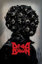 Watch Dead by Dawn 123MovieFree