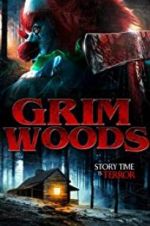 Watch Grim Woods 123MovieFree
