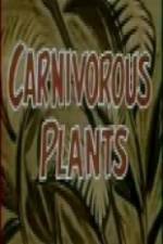 Watch Carnivorous Plants 123MovieFree