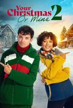 Watch Your Christmas or Mine 2 123MovieFree