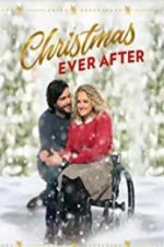 Watch Christmas Ever After 123MovieFree