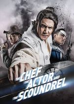 Watch The Chef, The Actor, The Scoundrel 123MovieFree