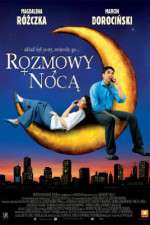 Watch Rozmowy noca 123MovieFree