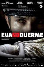 Watch Eva Doesnt Sleep 123MovieFree