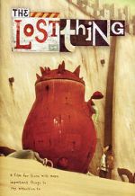 Watch The Lost Thing (Short 2010) 123MovieFree