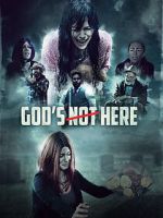 Watch God\'s Not Here 123MovieFree