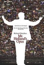 Watch Mr. Holland\'s Opus 123MovieFree