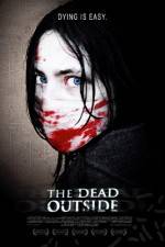 Watch The Dead Outside 123MovieFree