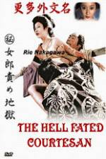 Watch The Hell Fated Courtesan 123MovieFree