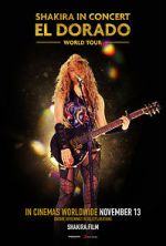 Watch Shakira in Concert: El Dorado World Tour 123MovieFree