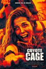 Watch Coyote Cage 123MovieFree