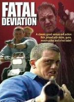 Watch Fatal Deviation 123MovieFree
