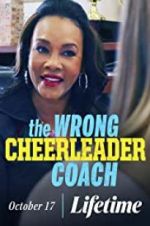 Watch The Wrong Cheerleader Coach 123MovieFree