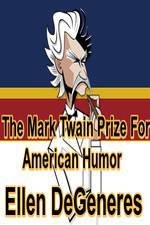 Watch The Mark Twain Prize: Ellen DeGeneres 123MovieFree