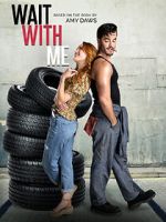 Watch Wait with Me 123MovieFree