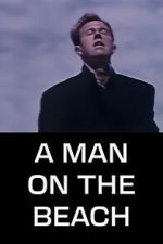 Watch A Man on the Beach 123MovieFree