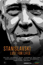 Watch Stanislavsky. Lust for life 123MovieFree