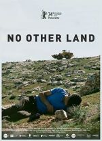 Watch No Other Land 123MovieFree