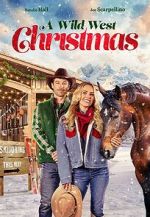 Watch A Wild West Christmas 123MovieFree
