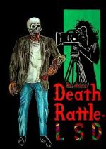 Watch Death Rattle LSD 123MovieFree