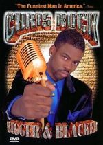 Watch Chris Rock: Bigger & Blacker 123MovieFree