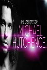 Watch The Last Days Of Michael Hutchence 123MovieFree