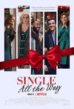 Watch Single All the Way 123MovieFree