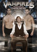 Watch Vampires: Brighter in Darkness 123MovieFree