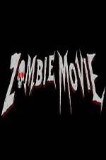Watch Zombie Movie 123MovieFree