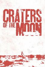 Watch Craters of the Moon 123MovieFree