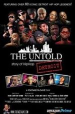 Watch The Untold Story of Detroit Hip Hop 123MovieFree