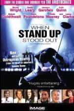 Watch When Stand Up Stood Out 123MovieFree