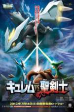 Watch Pokemon the Movie: Kyurem vs. the Sword of Justice 123MovieFree