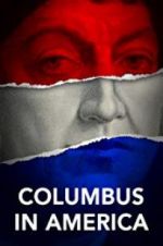 Watch Columbus in America 123MovieFree
