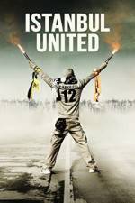 Watch Istanbul United 123MovieFree