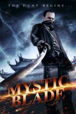 Watch Mystic Blade 123MovieFree