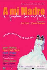 Watch A mi madre le gustan las mujeres 123MovieFree