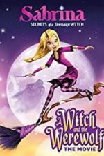 Watch Sabrina: A Witch and the Werewolf 123MovieFree