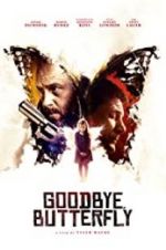 Watch Goodbye, Butterfly 123MovieFree