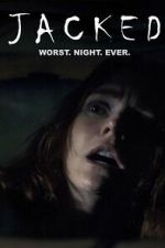 Watch Jacked 123MovieFree